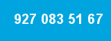 927 083 51 67 927 083 51 67